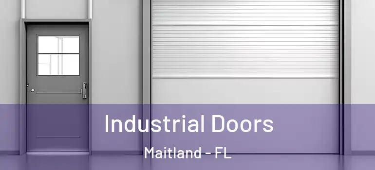  Industrial Doors Maitland - FL