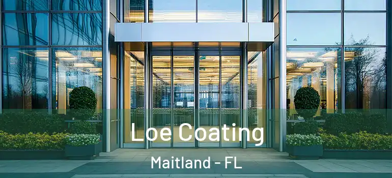  Loe Coating Maitland - FL