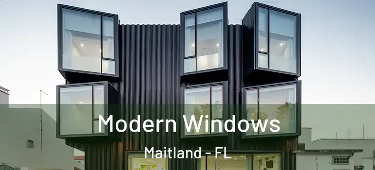 Modern Windows Maitland - FL