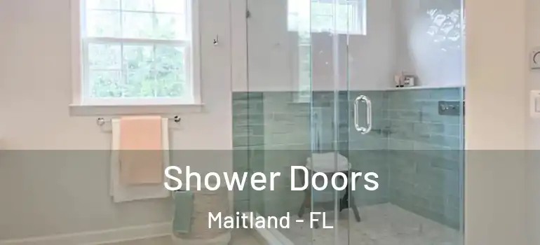  Shower Doors Maitland - FL